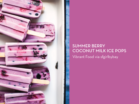 SUMMER-BERRY-COCONUT-MILK-ICE-POPS-Vibrant-Food-via-sfgirlbybay-Design-Crush